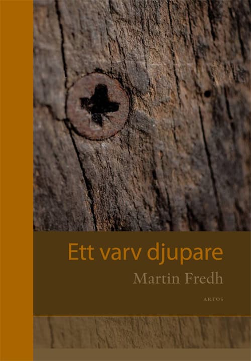 Martin Fredh : Ett varv djupare