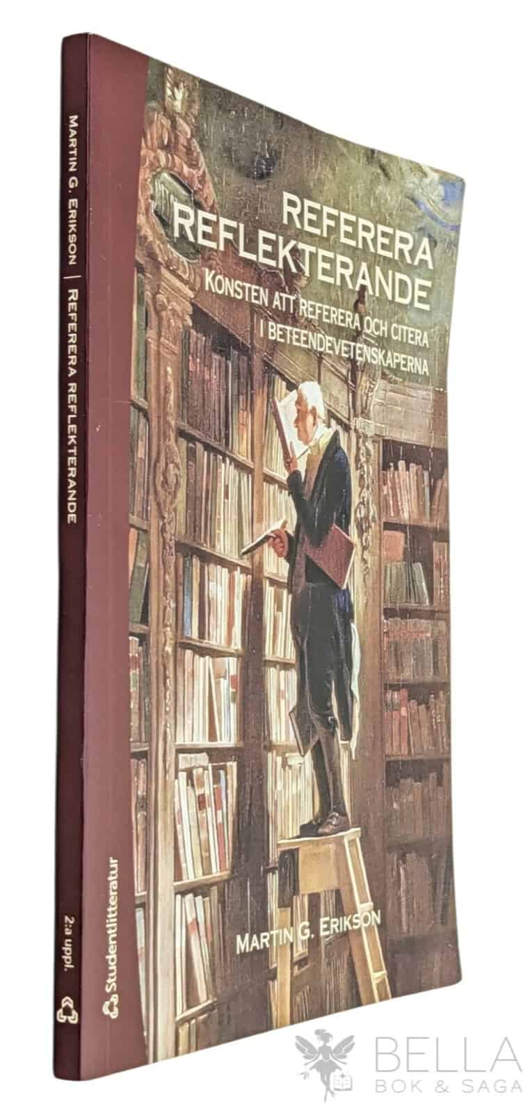 Martin G. Erikson : Referera reflekterande