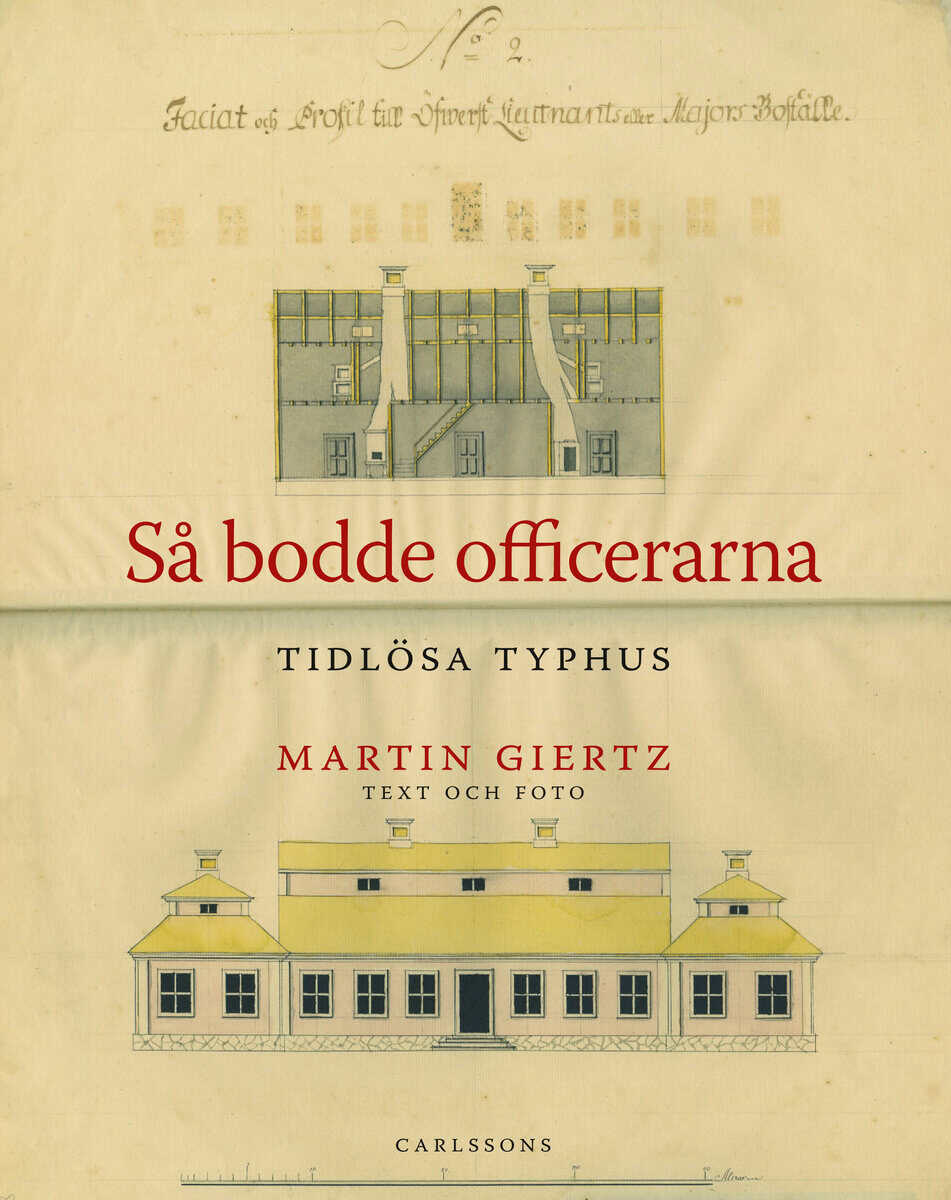 Martin Giertz : Så bodde officerarna