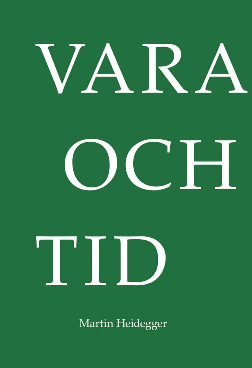 Martin Heidegger : Vara och tid