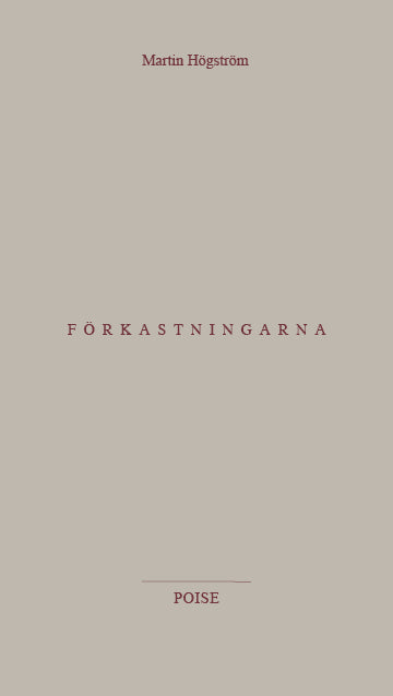 Martin Högström : Förkastningarna