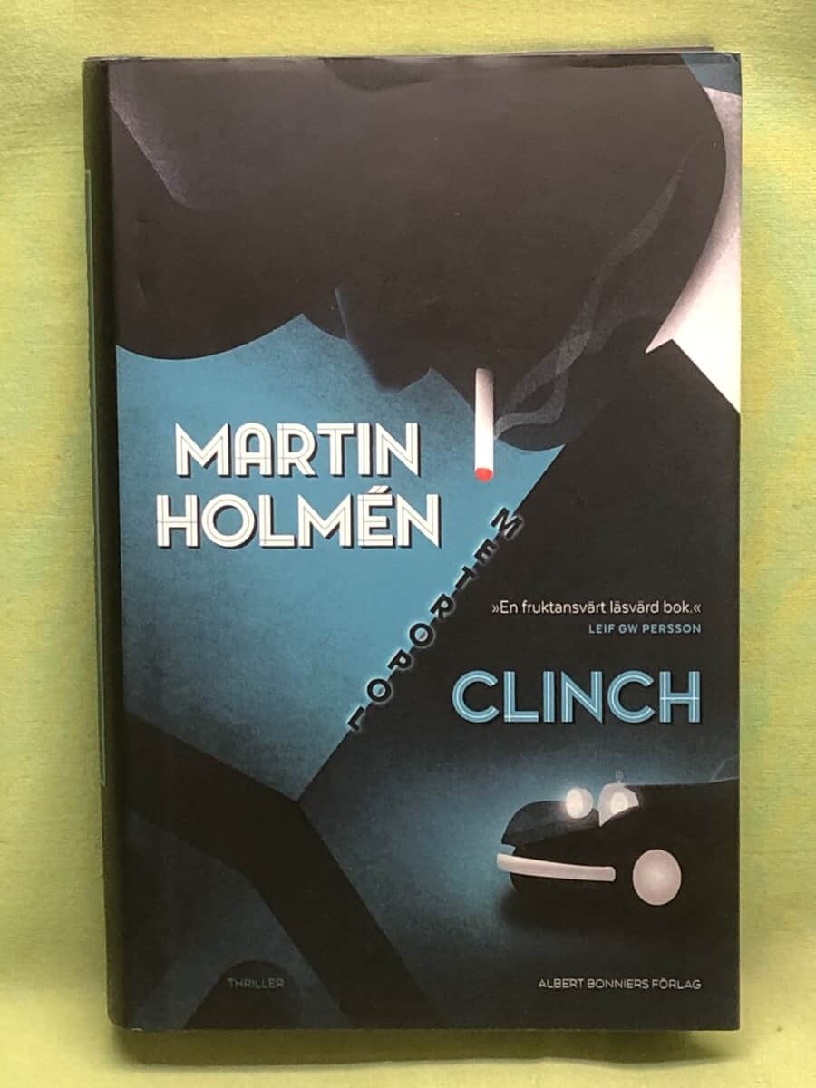 Martin Holmén : Clinch
