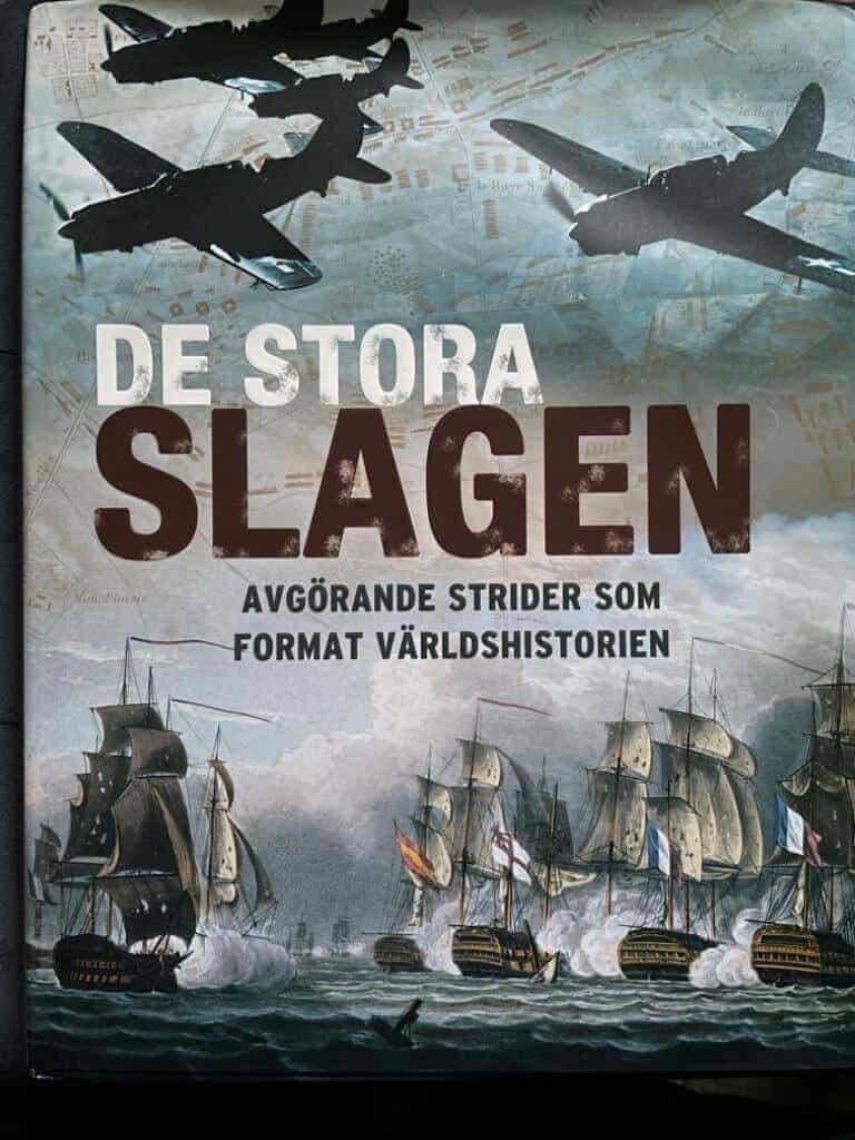 Martin J Dougherty ; Michael E Haskew ; Christer Jörgensen ; Chris Mann ; Chris McNab ; Michael Neiberg ; Michael Pavkovic : De stora slagen