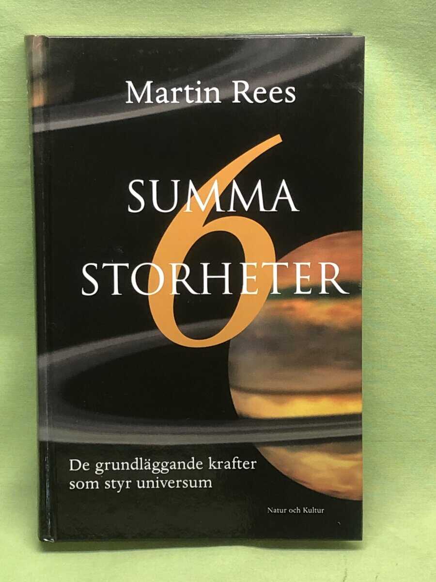 Martin J. Rees : Summa sex storheter