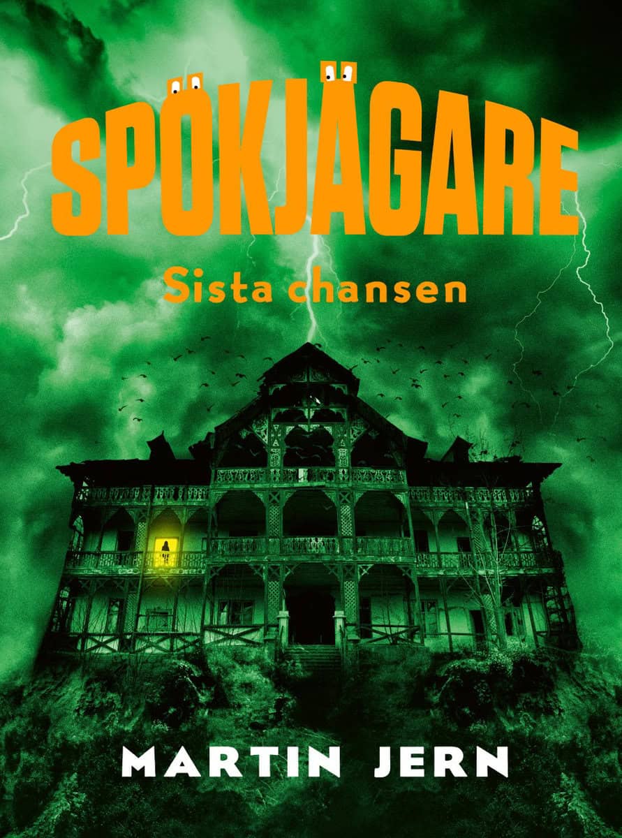 Martin Jern : Spökjägare. Sista chansen