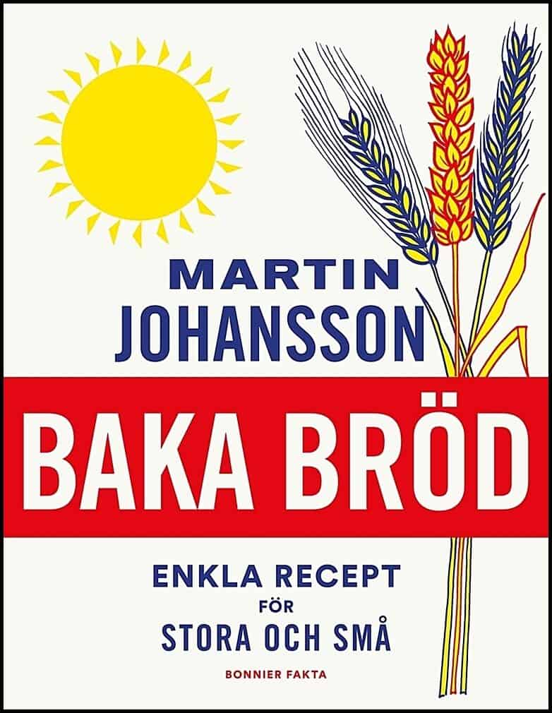 Martin Johansson : Baka bröd