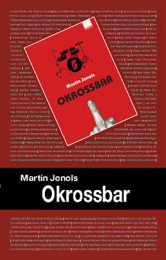 Martin Jonols : Okrossbar