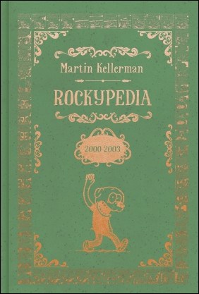Martin Kellerman : Rockypedia två 2000-2003
