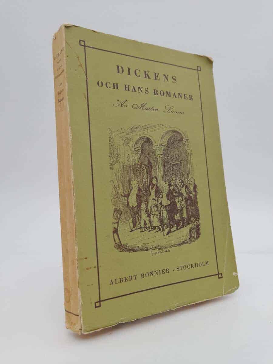Martin Lamm : Dickens och hans romaner