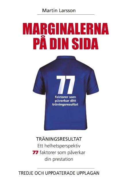 Martin Larsson : Marginalerna på din sida : träningsresultat ett helhetsperspektiv