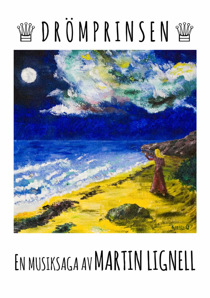 Martin Lignell : Drömprinsen : eller sagan om herr Andersson och fröken Kajsa