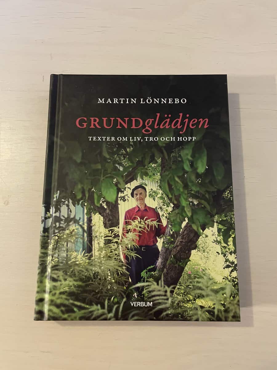 Martin Lönnebo : Grundglädjen