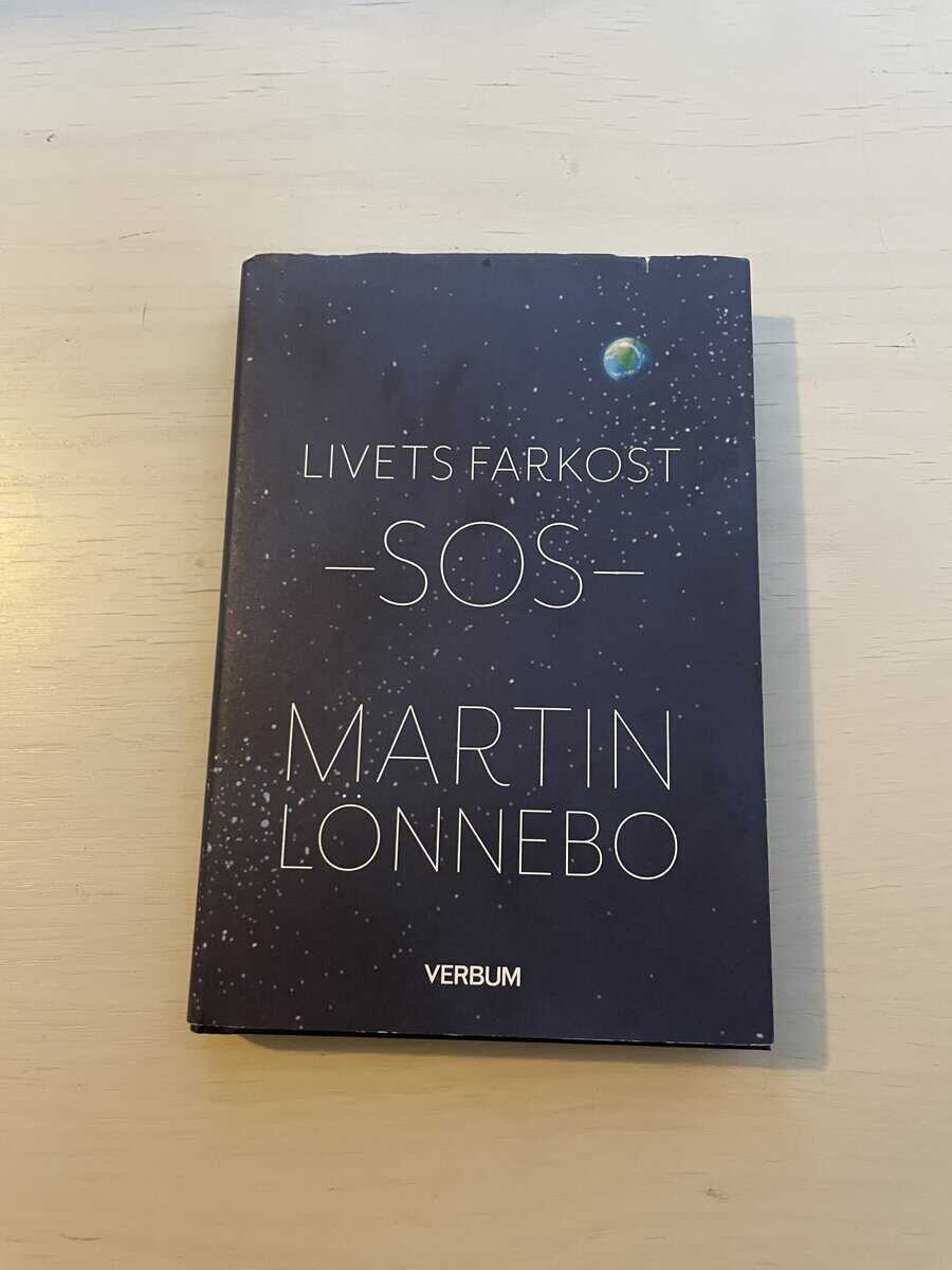 Martin Lönnebo : Livets farkost - SOS