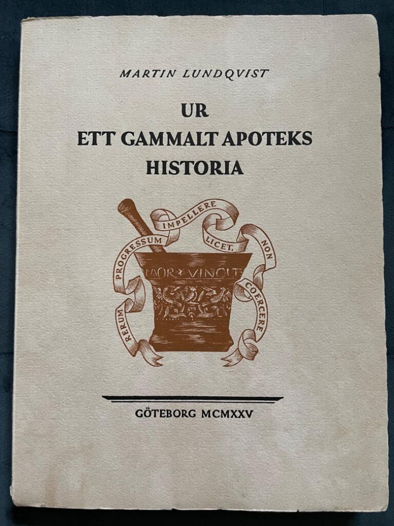 Martin Lundqvist : Ur ett gammalt apoteks historia