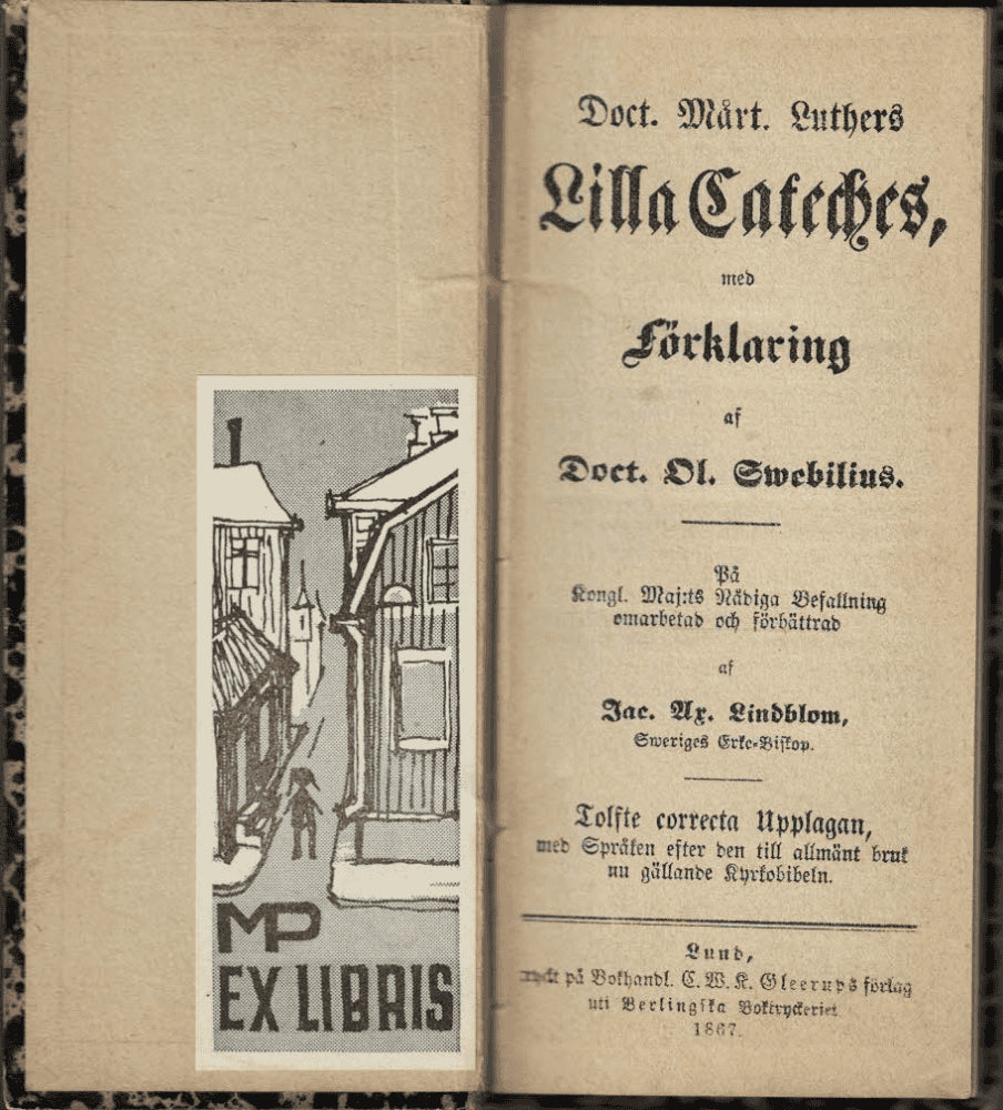 Martin Luther : Doct. Mårt. Luthers Lilla Cateches, med förklaring af Doct. Oi. Swebiliu. På Kongl. Maj:ts Nådiga Befallning omarbetat och förbättrad af Fac. Ax. Lindblom. Sweriges Erke-Biskop. Tolfte correcta upplagan med språken efter den till allmänt bruk nu gällande