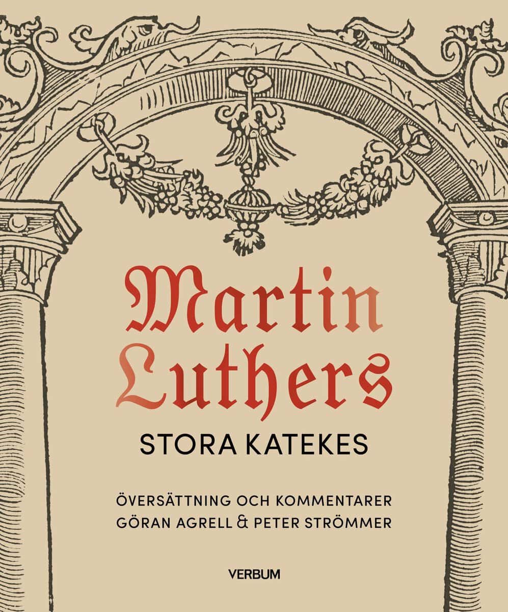 Martin Luther : Martin Luthers stora katekes