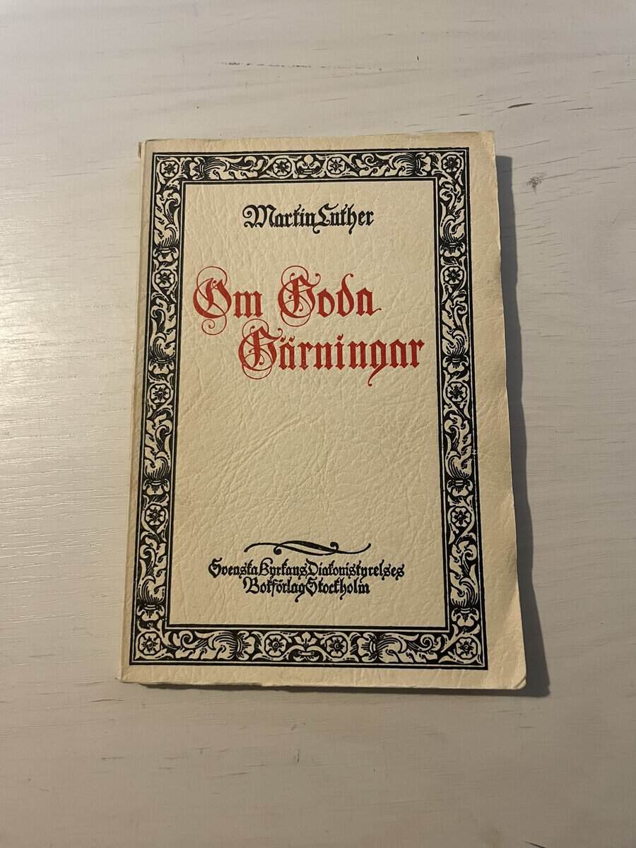 Martin Luther : Om goda gärningar