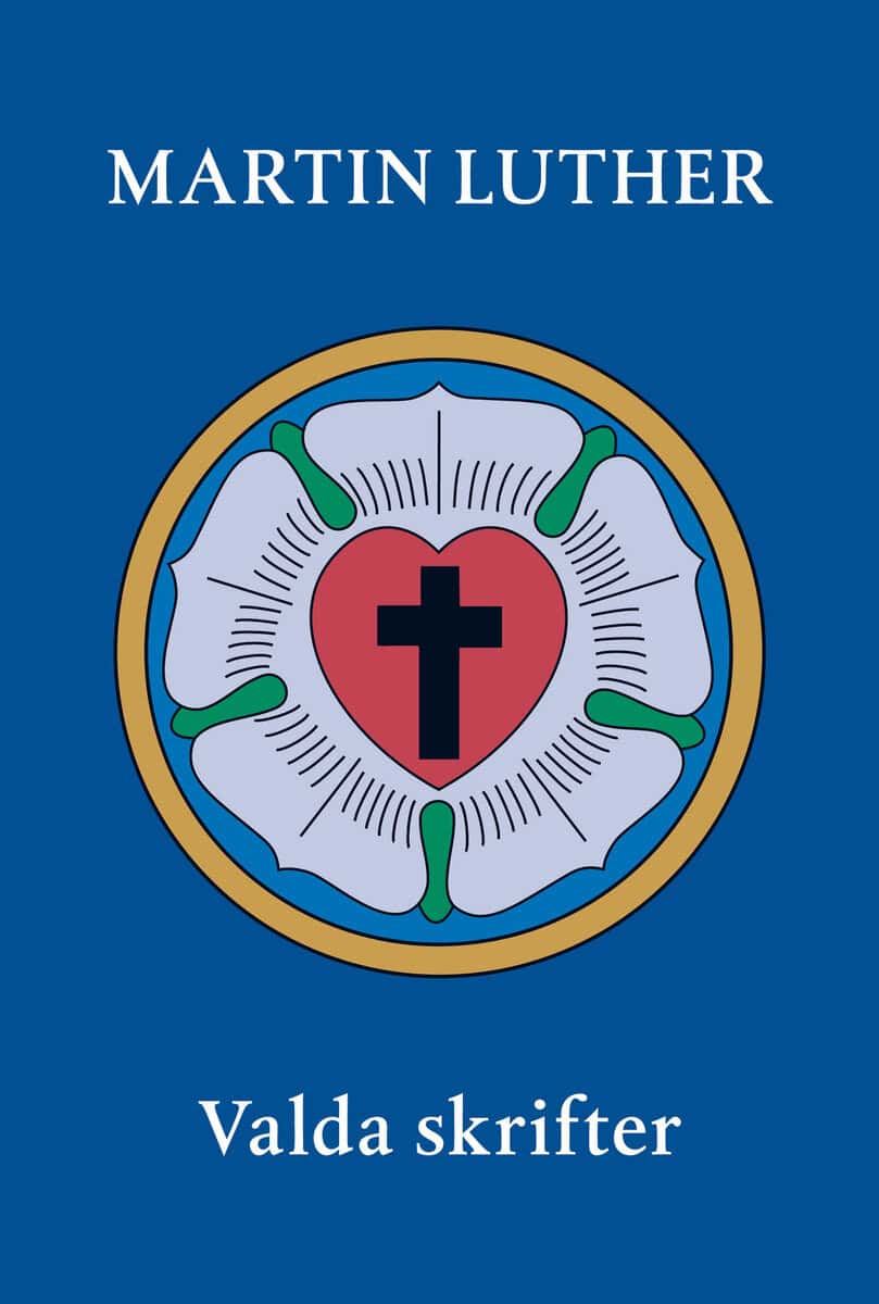 Martin Luther : Valda skrifter