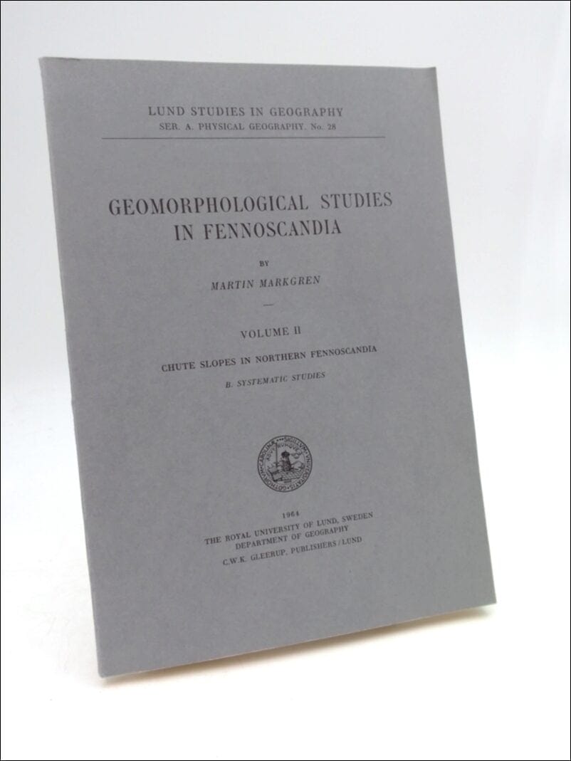 Martin Markgren : Geomorphological Studies in Fennoscandia