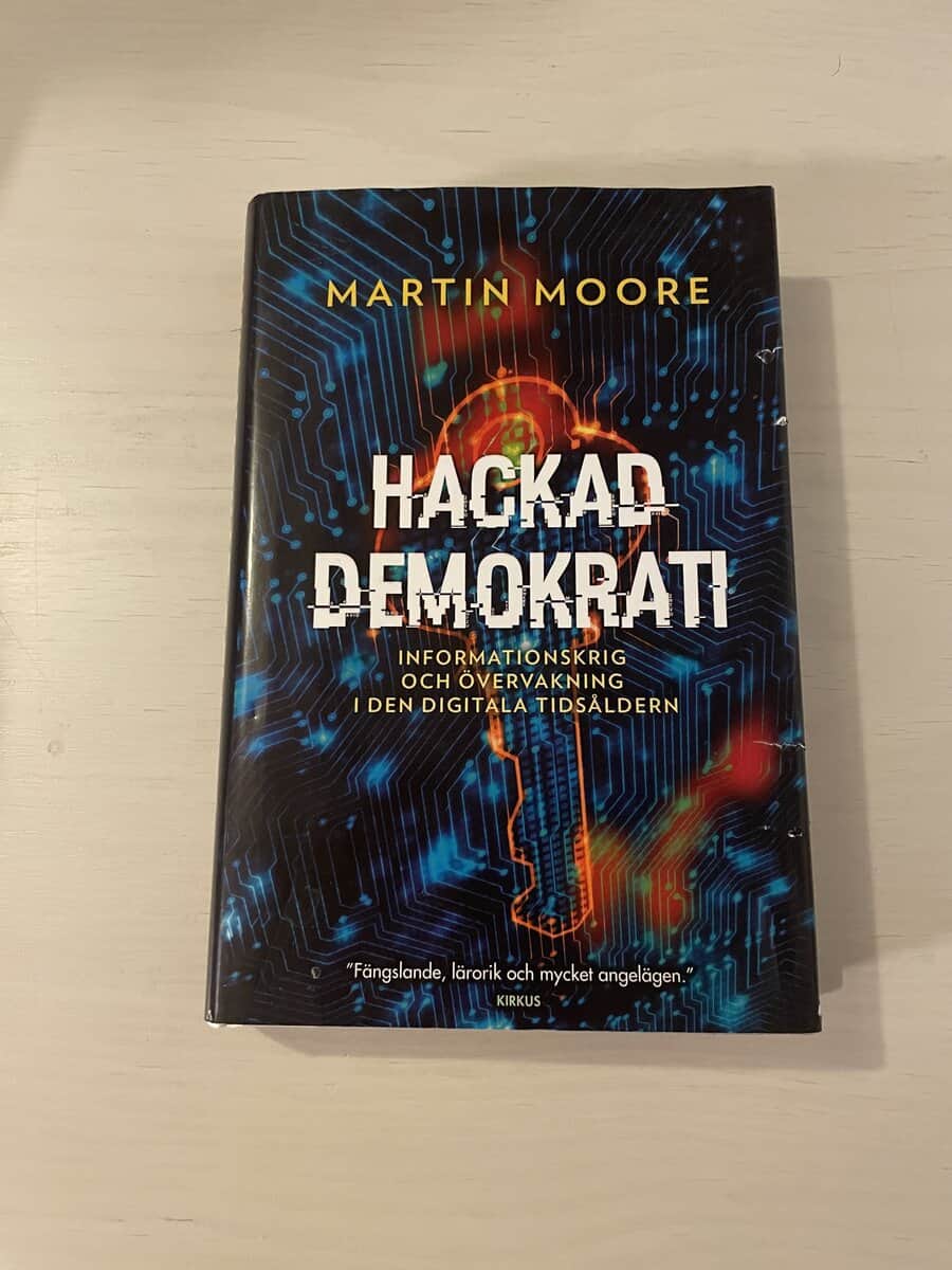 Martin Moore : Hackad demokrati