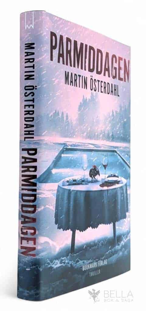 Martin Österdahl : Parmiddagen