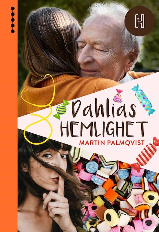 Martin Palmqvist : Dahlias hemlighet