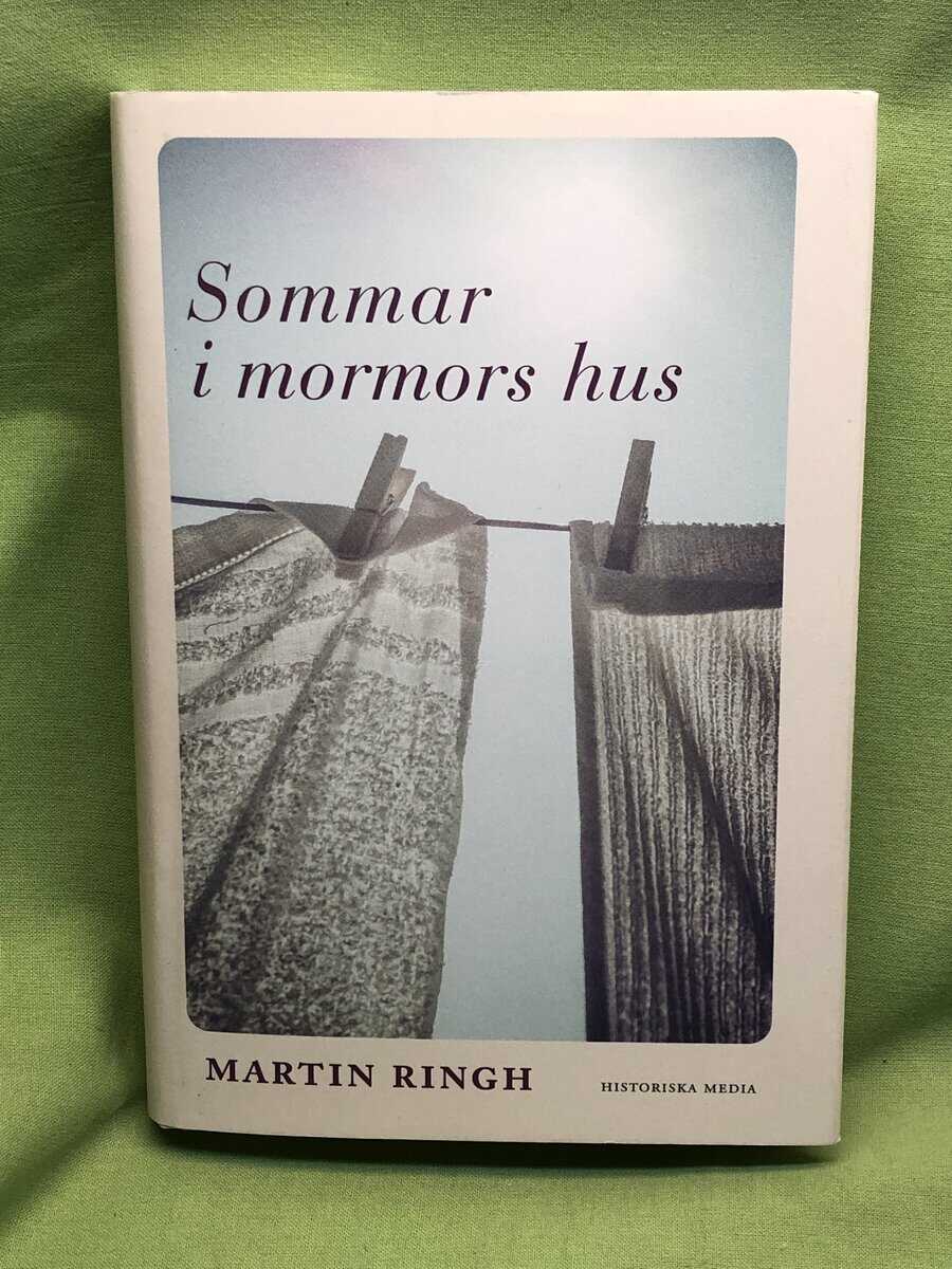 Martin Ringh : Sommar i mormors hus