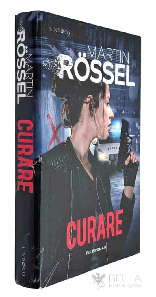 Martin Rössel : Curare - Erika Hård - Bok 1