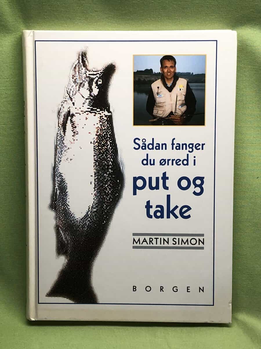 Martin Simon : Sådan fanger du ørred i put og take