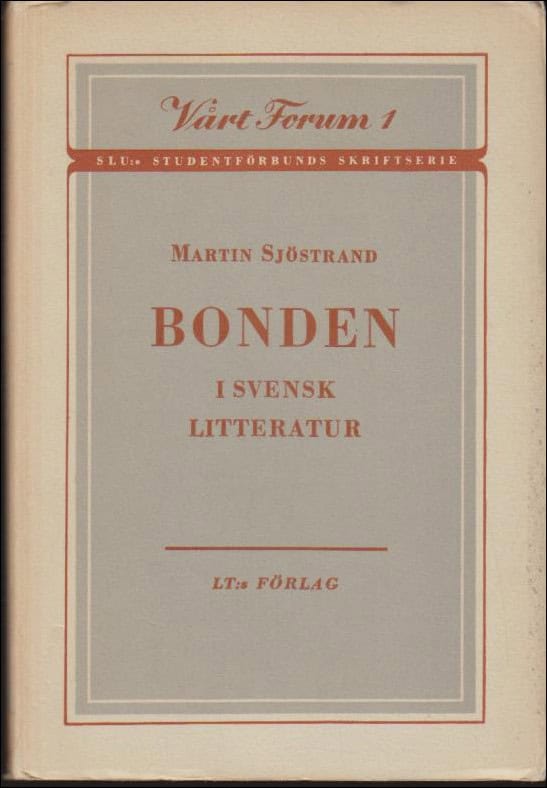 Martin Sjöstrand : Bonden i svensk litteratur