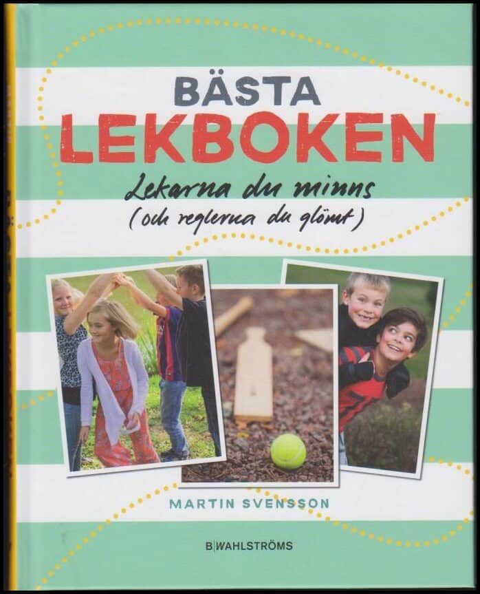 Martin Svensson : Bästa lekboken