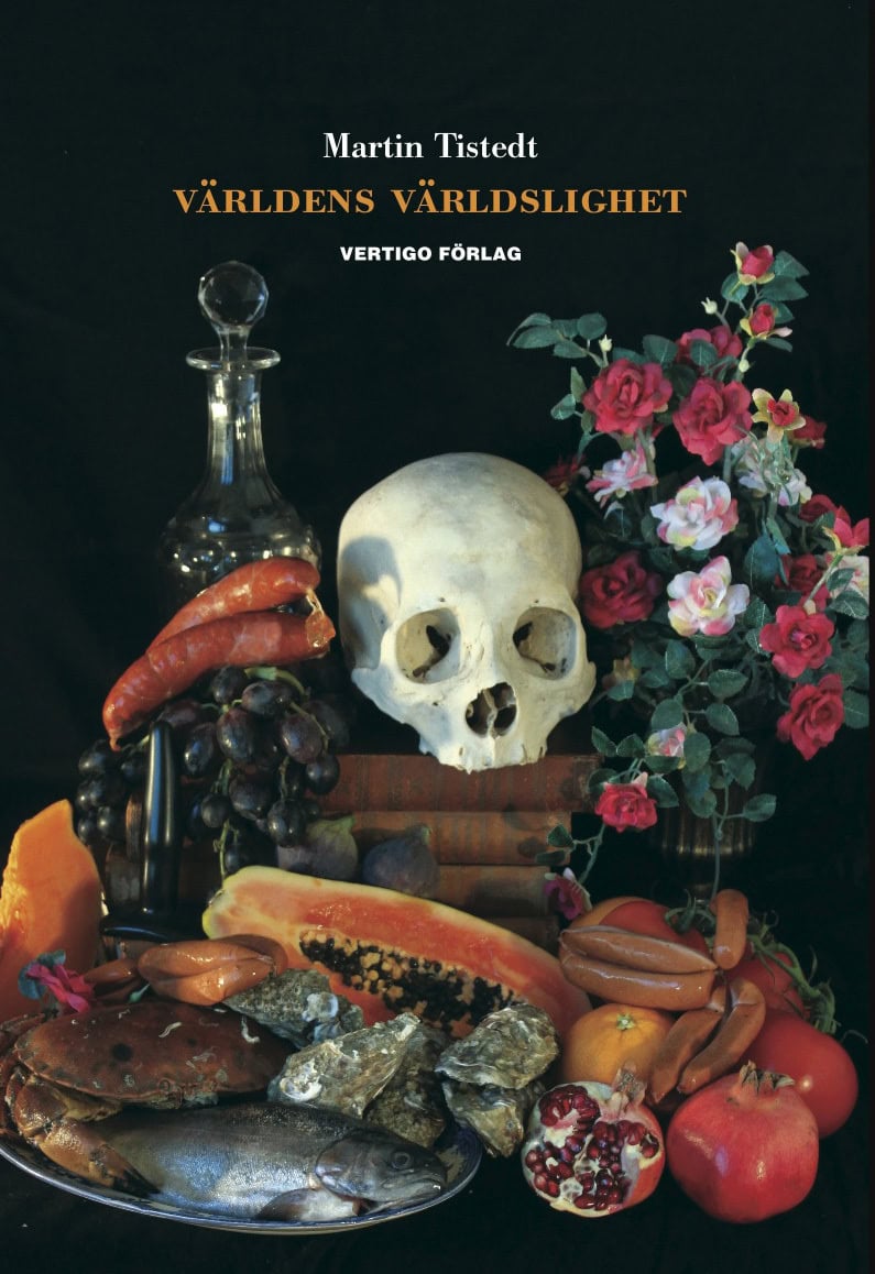Martin Tistedt : Världens världslighet