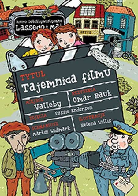 Martin Widmark : Biuro Detektywistyczne Lassego i Mai. Tajemnica filmu