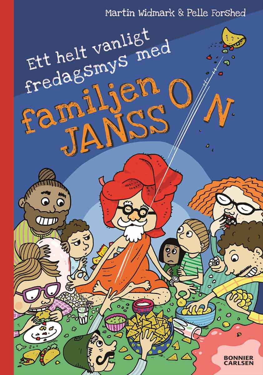 Martin Widmark : Ett helt vanligt fredagsmys med familjen Jansson