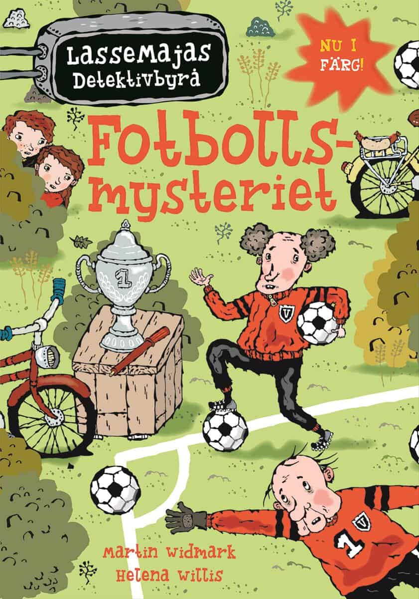 Martin Widmark : Fotbollsmysteriet