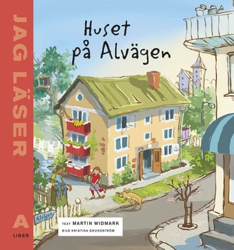 Martin Widmark : Jag läser A Huset på Alvägen