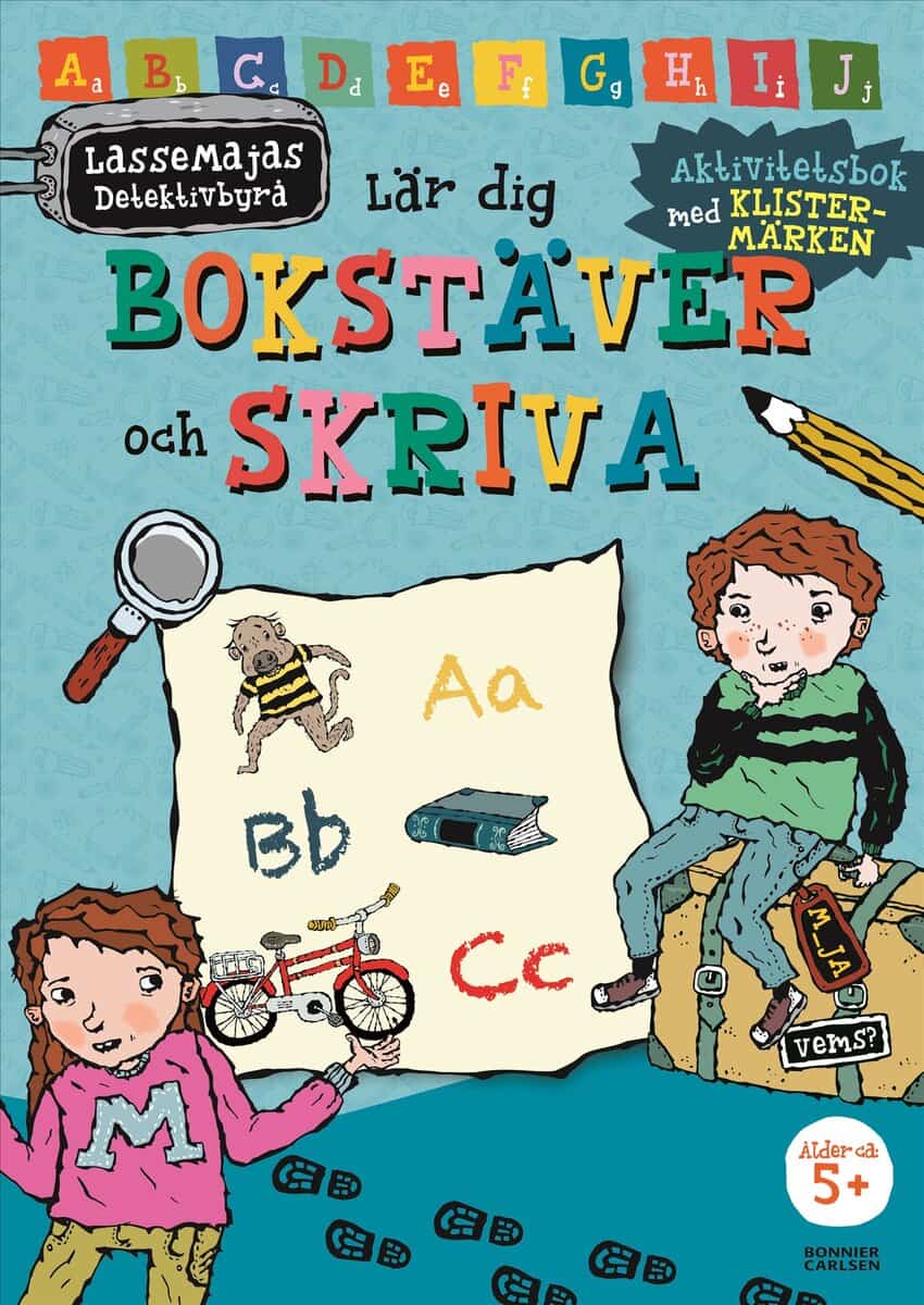 Martin Widmark : LasseMajas detektivbyrå lär dig bokstäver och skriva