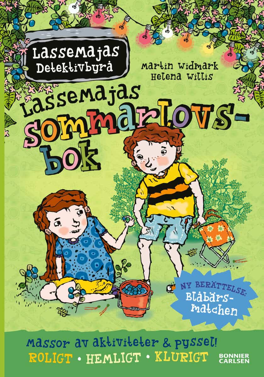 Martin Widmark : LasseMajas sommarlovsbok. Blåbärsmatchen