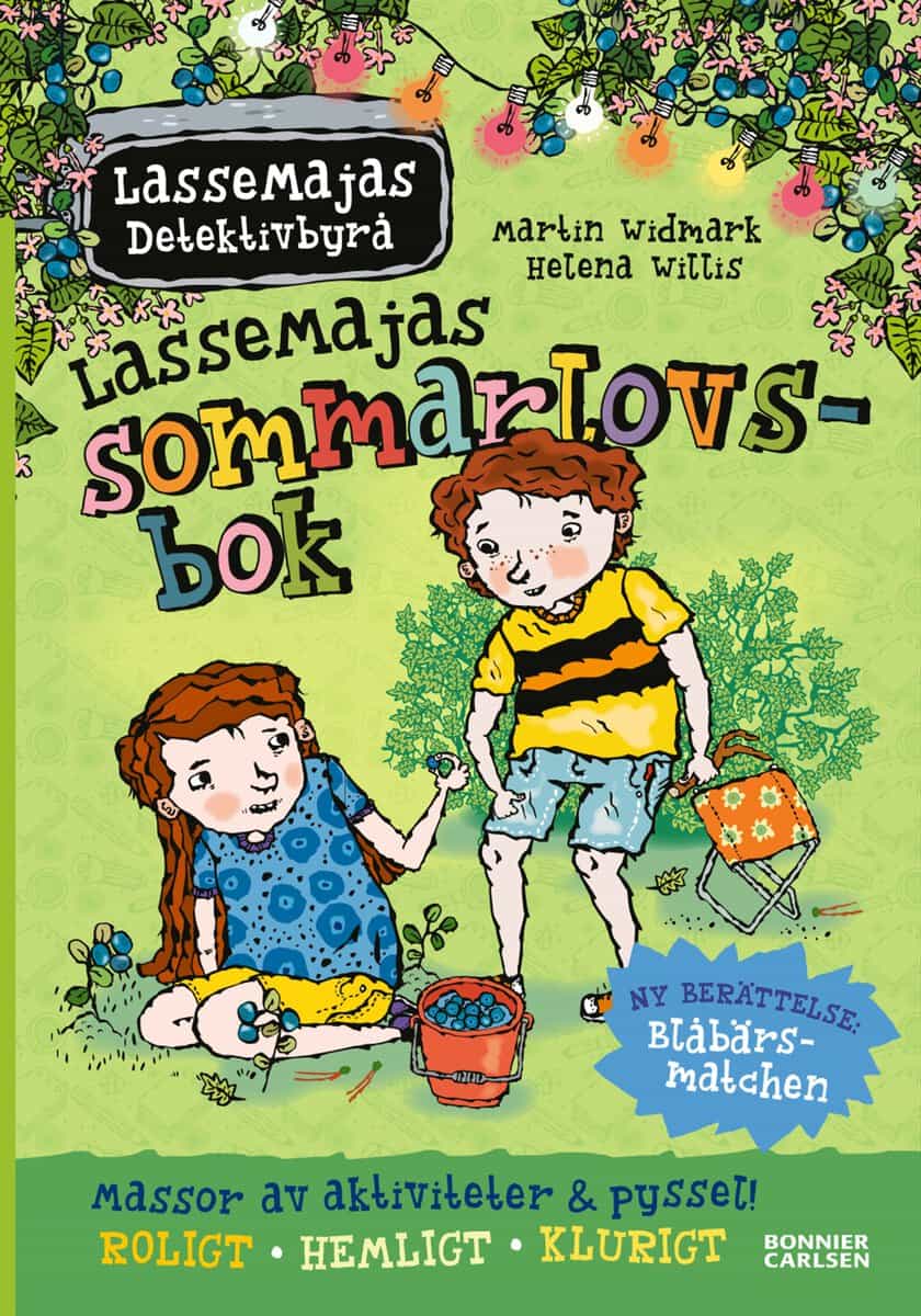 Martin Widmark : LasseMajas sommarlovsbok. Blåbärsmatchen