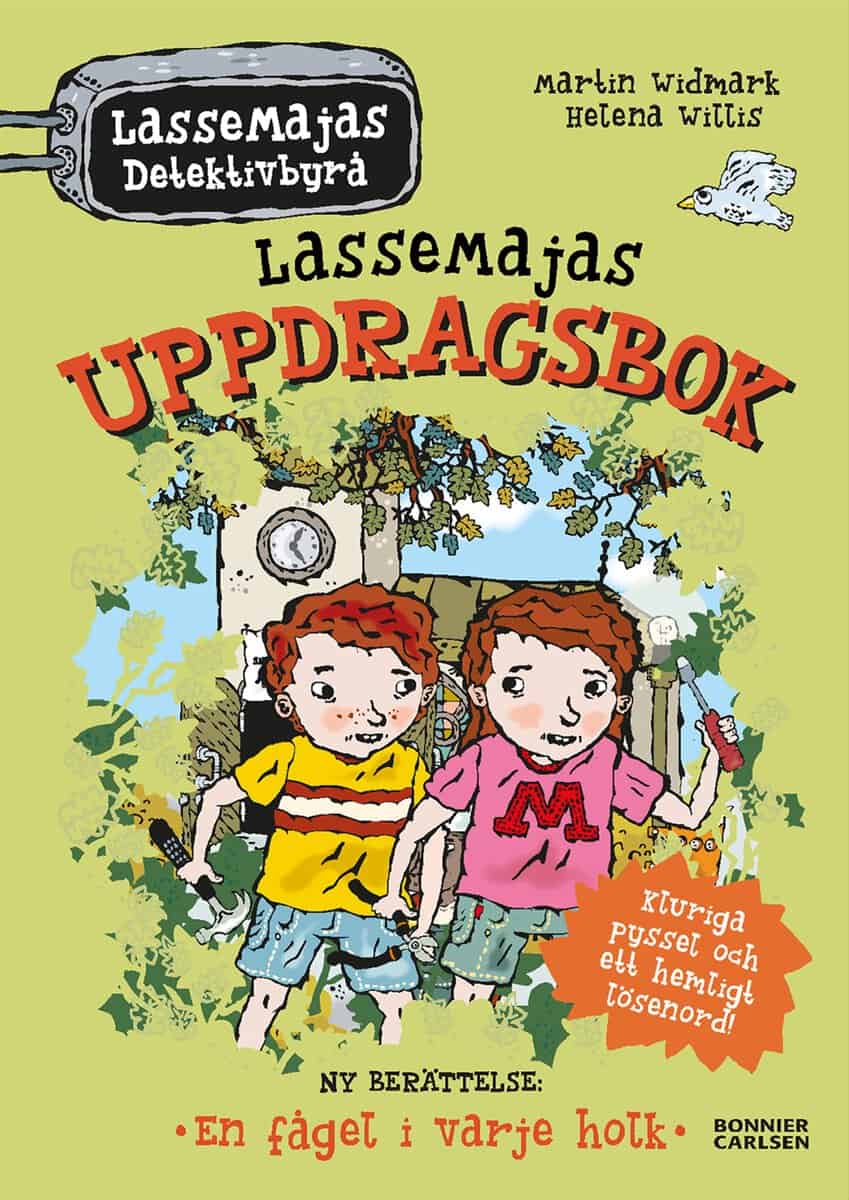 Martin Widmark : LasseMajas uppdragsbok. En fågel i varje holk