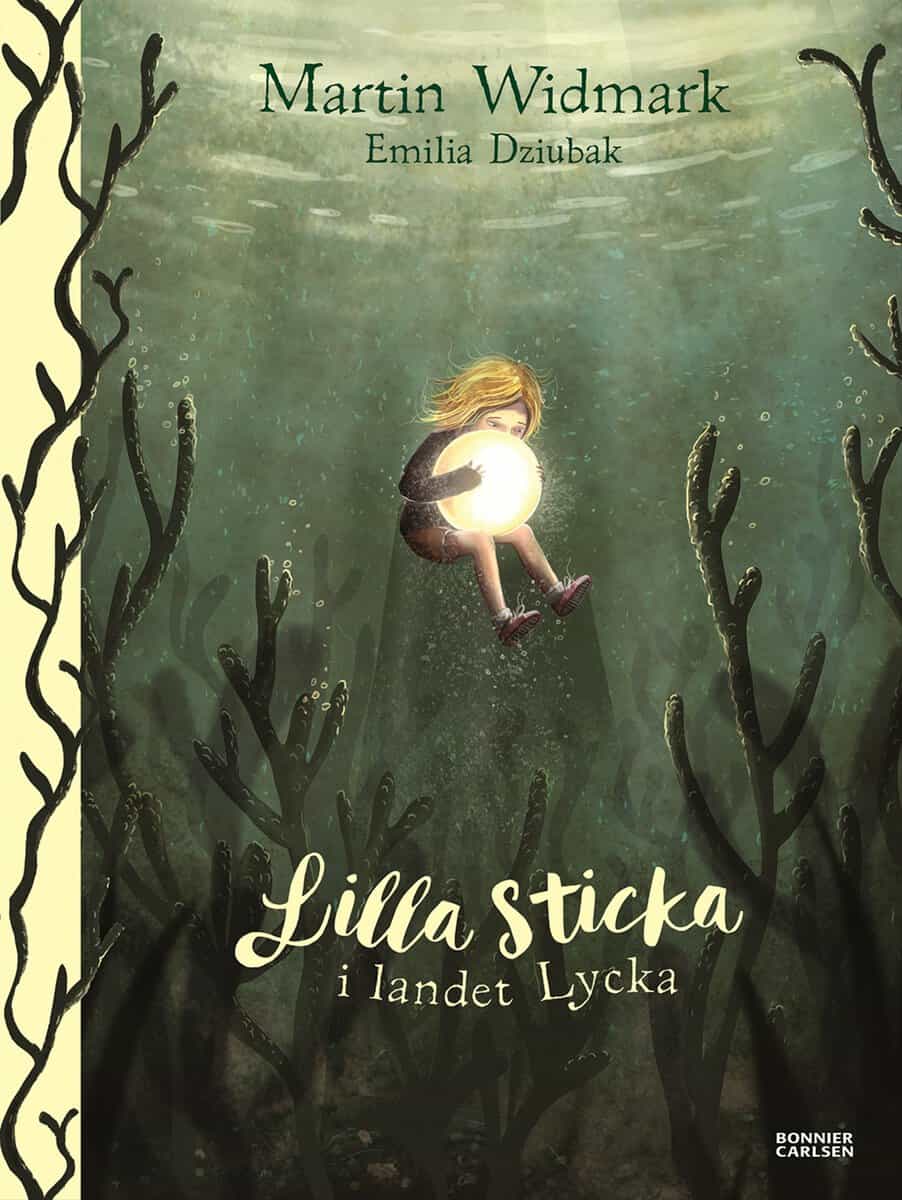 Martin Widmark : Lilla Sticka i landet Lycka
