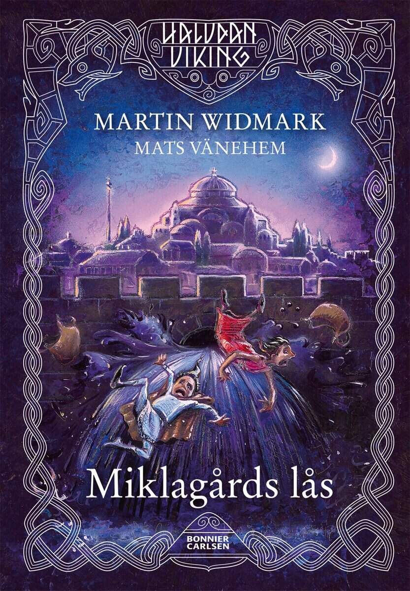 Martin Widmark : Miklagårds lås