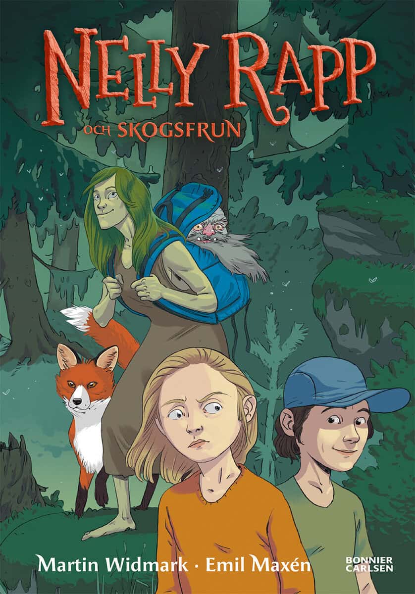 Martin Widmark : Nelly Rapp och Skogsfrun