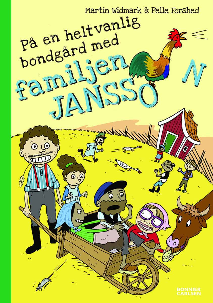 Martin Widmark : På en helt vanlig bondgård med familjen Jansson