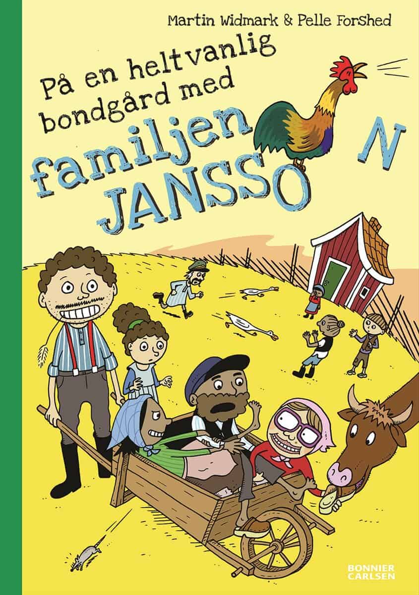 Martin Widmark : På en helt vanlig bondgård med familjen Jansson