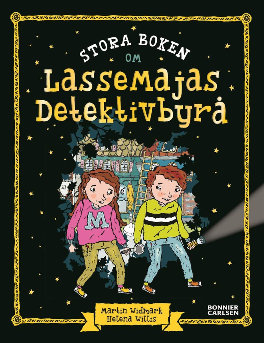 Martin Widmark : Stora boken om LasseMajas detektivbyrå