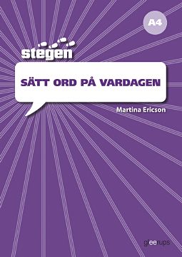 Martina Ericson : Stegen - Sätt ord på vardagen (A4)