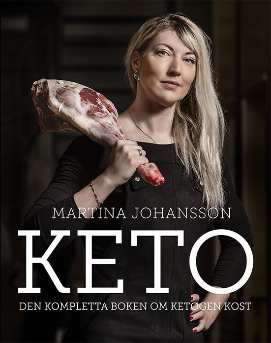Martina Johansson : Keto : den kompletta boken om ketogen kost