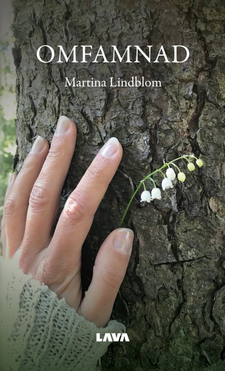 Martina Lindblom : Omfamnad