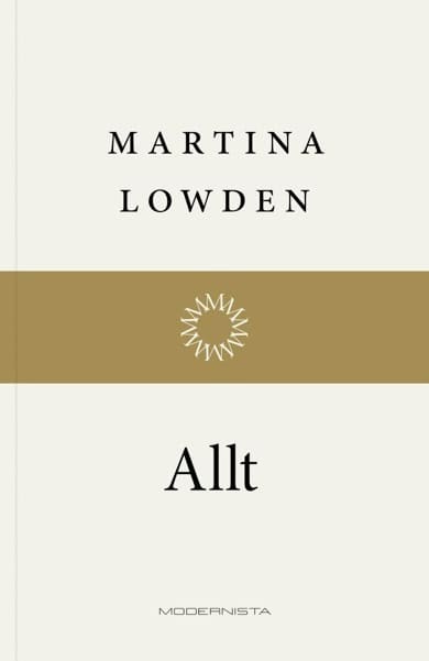 Martina Lowden : Allt